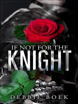cover image of If Not For the Knight